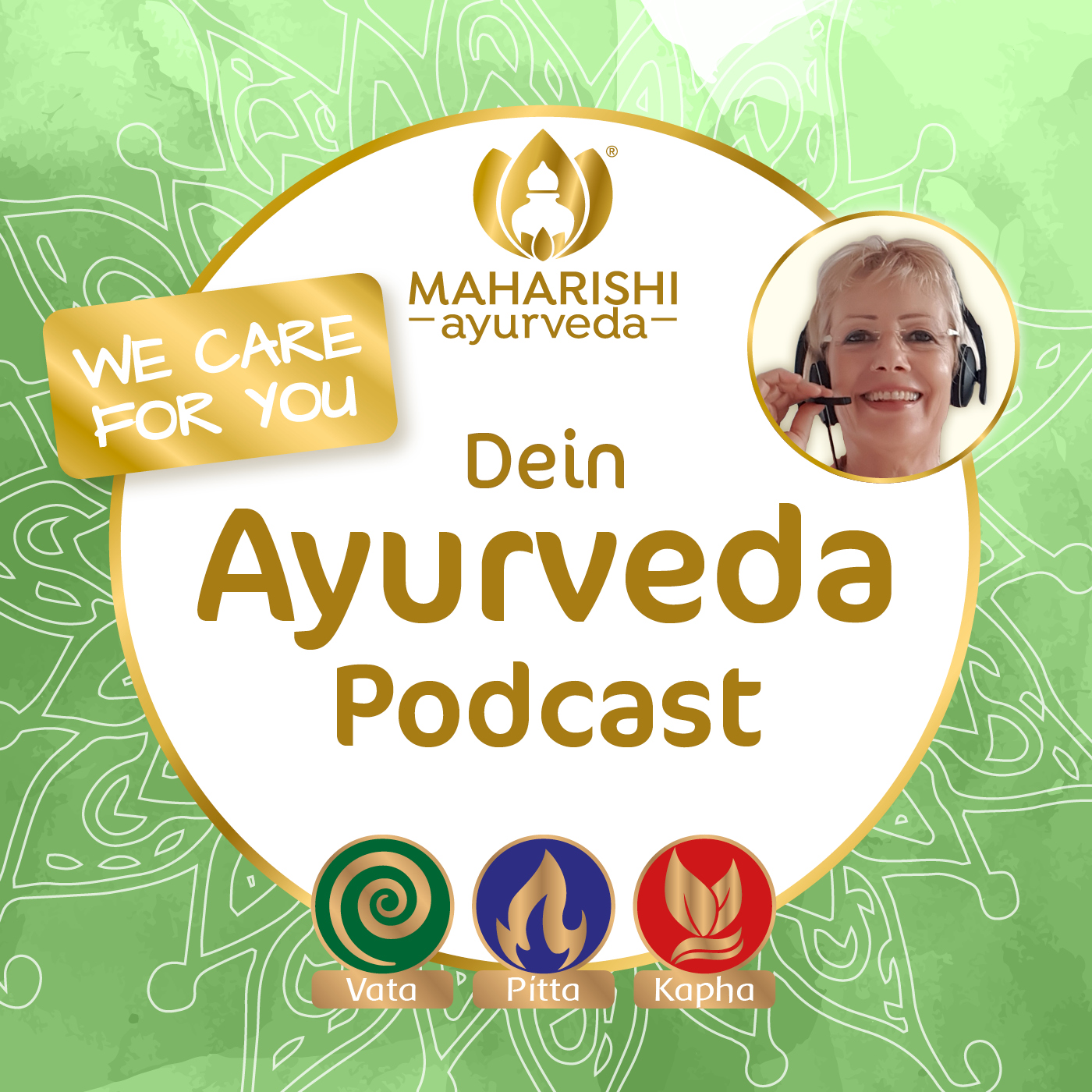 We care for you – Dein Ayurveda-Podcast 